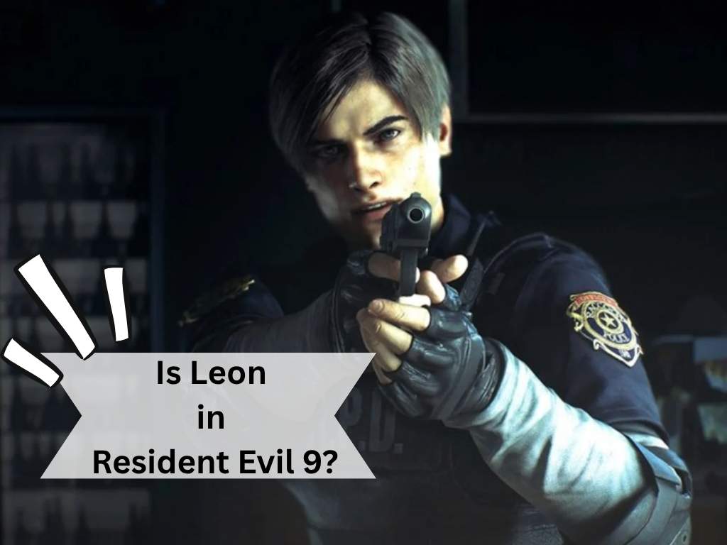 Is Leon in Resident Evil 9
