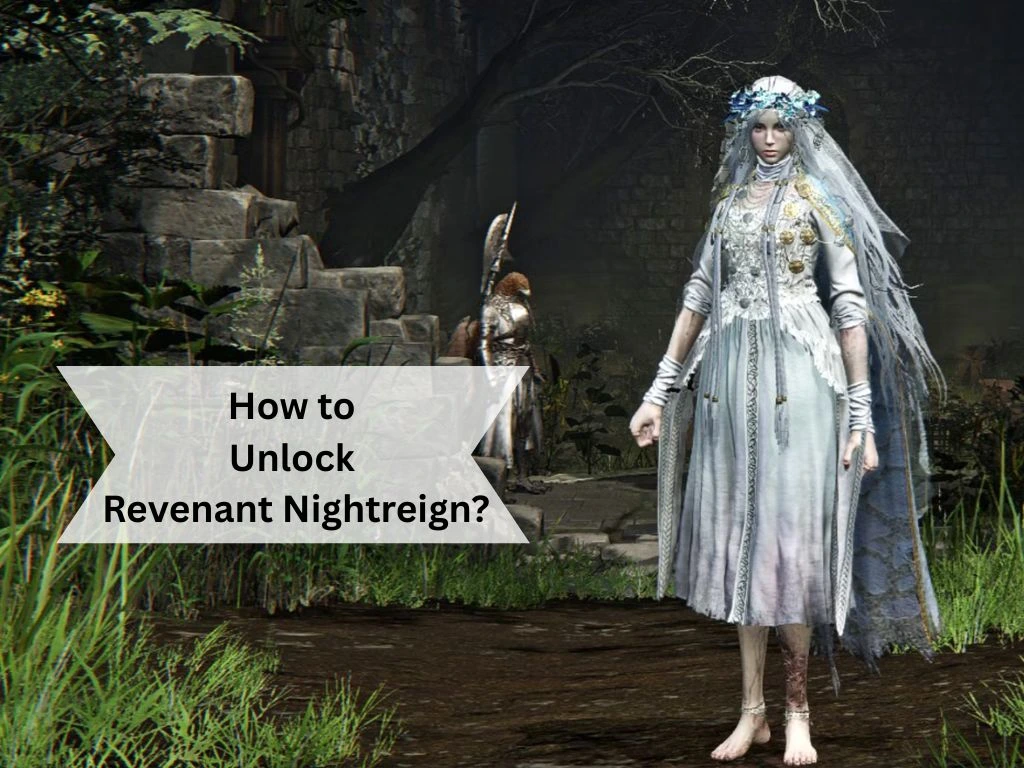 how to unlock revenant nightreign